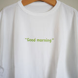 快晴堂(かいせいどう)  海上がりTシャツ　Wide-Tシャツ (22c-108)　『good morning』